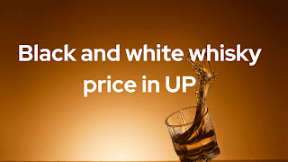black and white whisky price in up