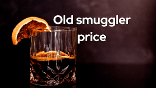 old smuggler price in Delhi