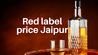 Red label price Jaipur