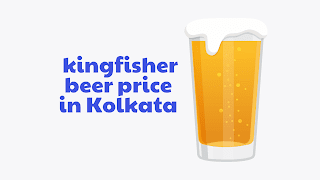 Kingfisher beer price in kolkata