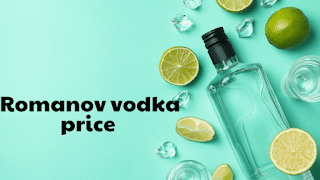 Romanov Vodka price