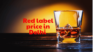 Red label price in Delhi