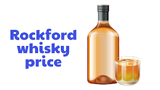 Rockford whisky price