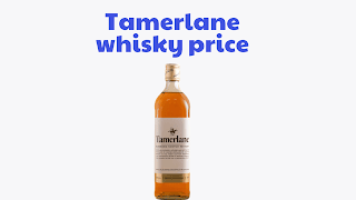 Tamerlane whisky price in Mumbai