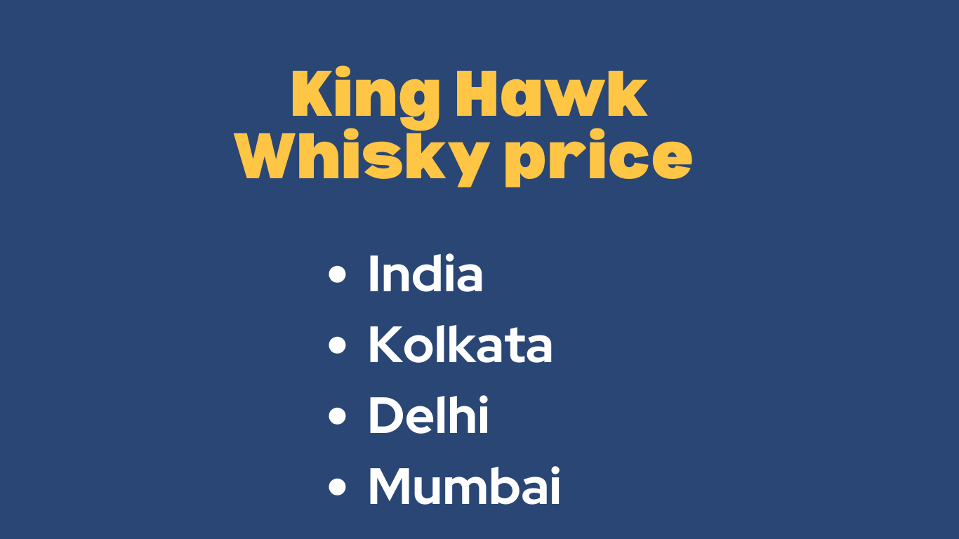 King Hawk Whisky price