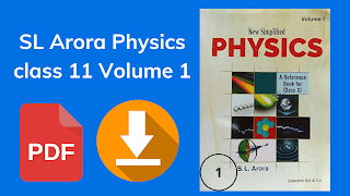 SL Arora Physics class 11 volume 1 PDF